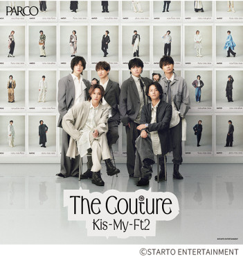 「Kis-My-Ft2：The Couture」6/5（金）～6/21（日）札幌PARCO 7F